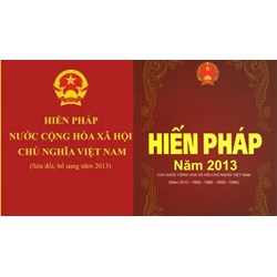 Hiến pháp là gì? Nội dung cơ bản của Hiến pháp Việt Nam