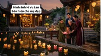 Hình ảnh lễ Vu Lan báo hiếu cha mẹ đẹp, cảm động