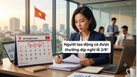 Người lao động có được thưởng dịp nghỉ lễ 2/9 năm 2026 không?