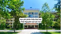 Học phí phân hiệu Đại học Thái Nguyên tại Lào Cai hiện nay