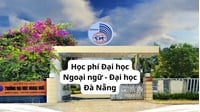 Học phí Đại học Ngoại ngữ - Đại học Đà Nẵng năm 2026 - 2027