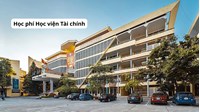 Học phí Học viện Tài chính năm 2026 - 2027 là bao nhiêu?
