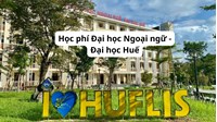 Học phí Đại học Ngoại ngữ - Đại học Huế năm 2026-2027