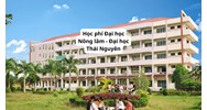 Học phí Đại học Nông lâm - Đại học Thái Nguyên bao nhiêu tiền 1 tín?