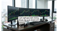 Lịch nghỉ giao dịch chứng khoán dịp quốc khánh 2/9 như thế nào?