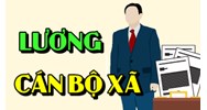 Bảng lương cán bộ công chức ở xã, phường, thị trấn năm 2024