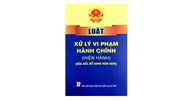 Văn bản hợp nhất Luật Xử lý vi phạm hành chính mới nhất