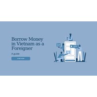 Borrowing Money from Vietnamese Banks as a Foreigner