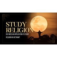 Do I Need an Application Form to Study Religion in Vietnam?