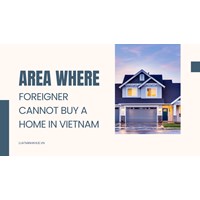 Are There Areas Where Foreigners Cannot Buy Houses in Vietnam?