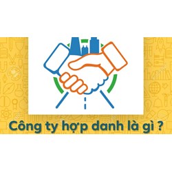 Công ty hợp danh là gì? Quy định về công ty hợp danh trong Luật Doanh nghiệp 2020 và 2014