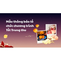 Mẫu thông báo tổ chức chương trình Tết Trung thu