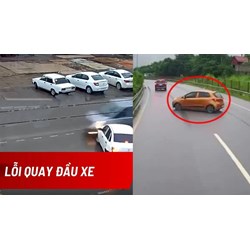 Lỗi quay đầu xe ô tô trên cao tốc bị phạt bao nhiêu tiền?