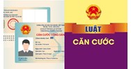 Những điểm mới của Luật căn cước mới đang có hiệu lực