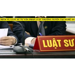 Dịch vụ Luật sư tư vấn pháp luật thường xuyên tại Nghệ An