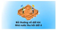 Bồi thường về đất khi Nhà nước thu hồi đất ở theo Luật đất đai 2024