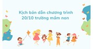 Kịch bản dẫn chương trình 20/10 trường mầm non hay nhất