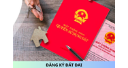 Thủ tục đăng ký biến động đất đai do chuyển nhượng đất