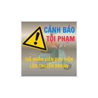 Cảnh giác thủ đoạn giả danh bưu điện lừa đảo chiếm đoạt tài sản