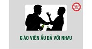 Có xử lý kỷ luật giáo viên có ẩu đả nhưng không gây thương tích không?