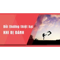 Cần bồi thường những gì khi đánh người gây thương tích?