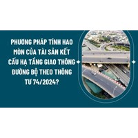 Bảng ỷ lệ hao mòn tài sản hạ tầng giao thông đường bộ năm 2025
