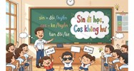 Bài thơ sin cos tan (Sin đi học Cos không hư) dễ nhớ cho học sinh lớp 9
