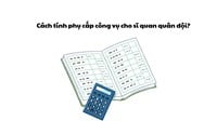 Cách tính phụ cấp công vụ cho sĩ quan quân đội
