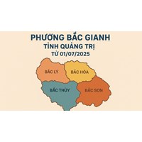 Phường Bắc Gianh tỉnh Quảng Trị gồm những phường nào từ 1/7/2025?