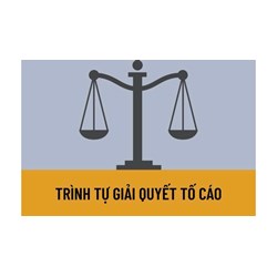 Quy trình giải quyết tố cáo theo quy định của Luật Tố cáo