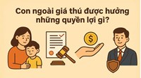 Con ngoài giá thú được hưởng những quyền lợi gì?