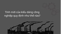 Tính mới của kiểu dáng công nghiệp quy định như thế nào?