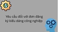 Yêu cầu đối với đơn đăng ký kiểu dáng công nghiệp quy định như thế nào?