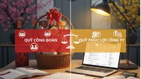 Phân biệt cách xuất hóa đơn quà tặng Tết lấy từ quỹ Công đoàn và quỹ Phúc lợi của công ty