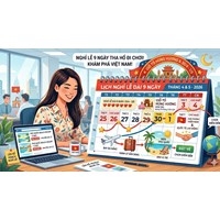 Mẹo xin nghỉ phép để kỳ nghỉ lễ 30/4, 1/5 và Giỗ tổ 2026 kéo dài 9 ngày liên tục