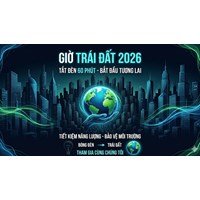 Sự kiện Giờ Trái đất 2026 diễn ra vào ngày nào? Ý nghĩa và Thông điệp chính thức năm nay