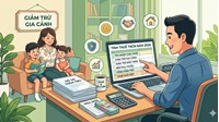 Quy định Giảm trừ gia cảnh người phụ thuộc năm 2026: Mức trừ bao nhiêu?