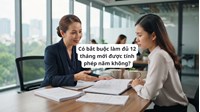 Có bắt buộc làm đủ 12 tháng mới được tính phép năm không?