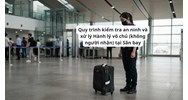 Quy trình kiểm tra an ninh và xử lý Hành lý vô chủ (không người nhận) tại Sân bay