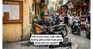 Hát Cover nhạc, biểu diễn đường phố có bắt buộc phải đóng tiền tác quyền?