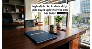 Nghị định 154: Ai chưa được giải quyết nghỉ thôi việc đến hết 2030?