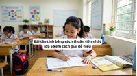 Bài tập tính bằng cách thuận tiện nhất lớp 5 kèm cách giải dễ hiểu