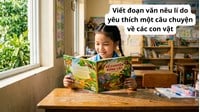 Viết đoạn văn nêu lí do yêu thích một câu chuyện về các con vật