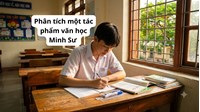 Phân tích một tác phẩm văn học Minh Sư Ngữ văn lớp 8