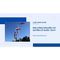 Mọi công dân đều có quyền có quốc tịch?