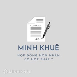 Hợp đồng hôn nhân có hợp pháp ?
