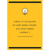 Công ty có quyền ký hợp đồng trước khi hoạt động không ?