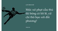 Mức xử phạt cầu thủ đá bóng có lời lẽ, cử chỉ thô bạo với đối phương ?