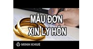 Mẫu đơn ly hôn do ngoại tình: Căn cứ, tải mẫu, cách viết và chuẩn bị hồ sơ mới nhất