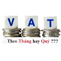 Doanh nghiệp kê khai thuế Giá trị gia tăng theo quý hay theo tháng ?